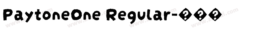PaytoneOne Regular字体转换